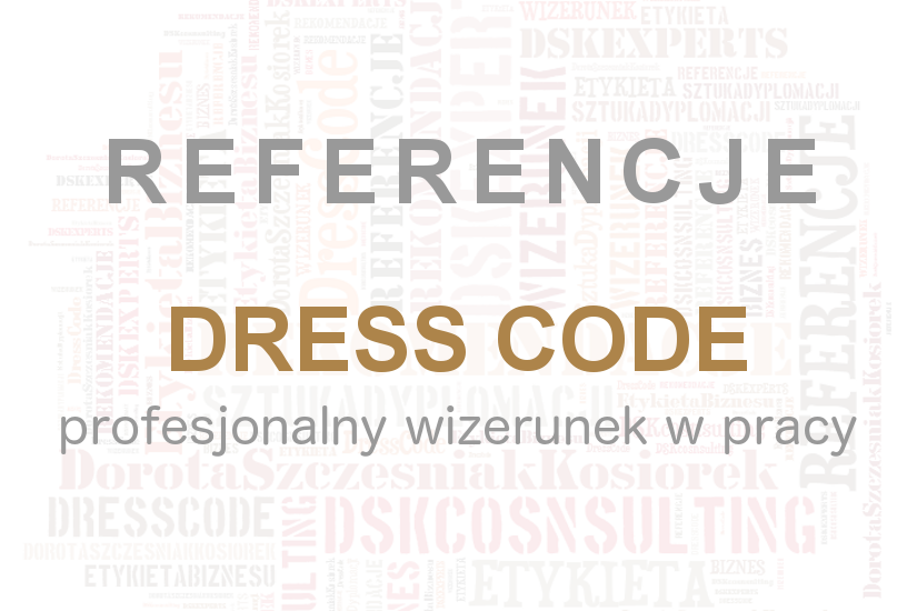 Referencje Dress Code Dorota Szczesniak-Kosiorek